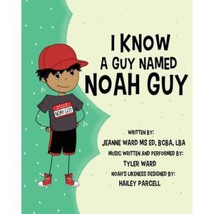 I Know a Guy Named Noah Guy -- Jeanne Ward